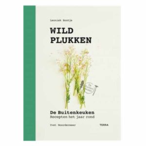 Wild Plukken, De Buitenkeuken, Leoniek Bontje en Yvet Noordermeer